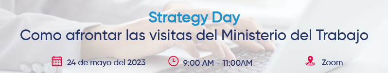 Strategy Day: Como afrontar las visitas del Ministerio del Trabajo